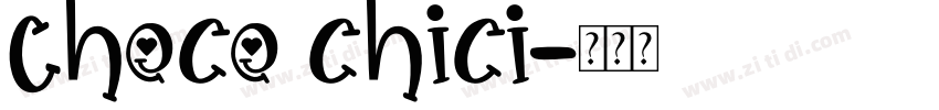 Choco chici字体转换
